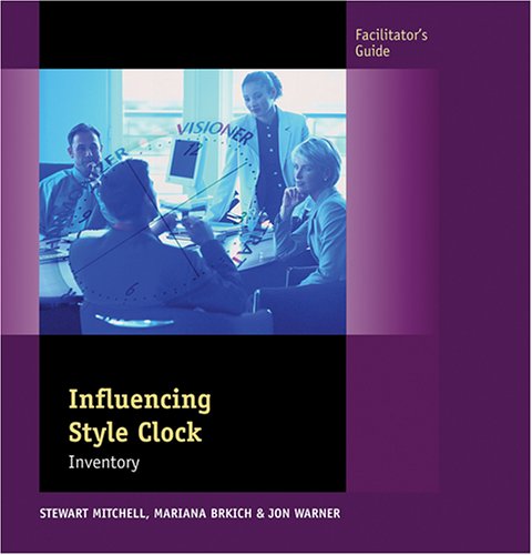 Influencing Style Clock, Facilitator's Guide (9780874257700) by Warner, Jon