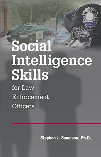 Imagen de archivo de Social Intelligence Skills for Law Enforcement Officers a la venta por THE SAINT BOOKSTORE