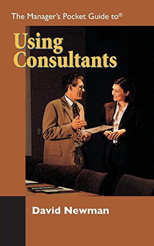 9780874259230: The Manager's Pocket Guide to Using Consultants