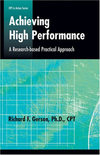 9780874259278: Achieving High Performance: Research-based Practical Approach (Defining and Delivering Successful Professional Practice Series)