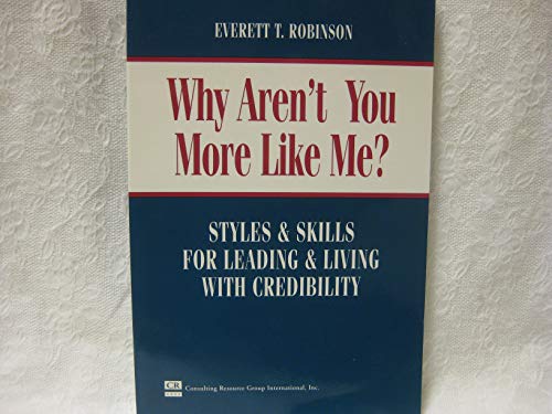 Stock image for Why Aren't You More Like Me? for sale by Better World Books: West