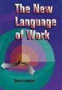 Stock image for The New Language of Work for sale by Better World Books