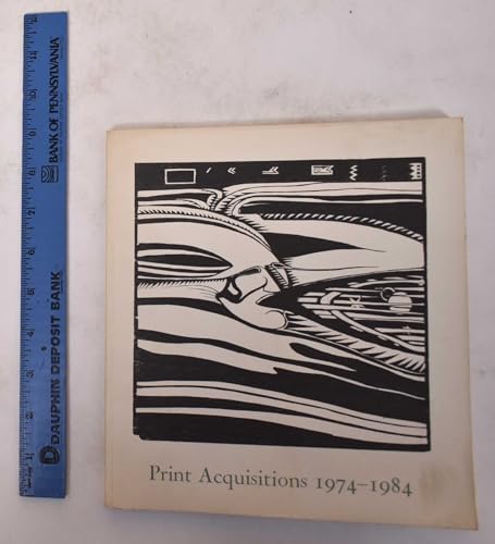 Imagen de archivo de Print acquisitions, 1974-1984 a la venta por Redux Books