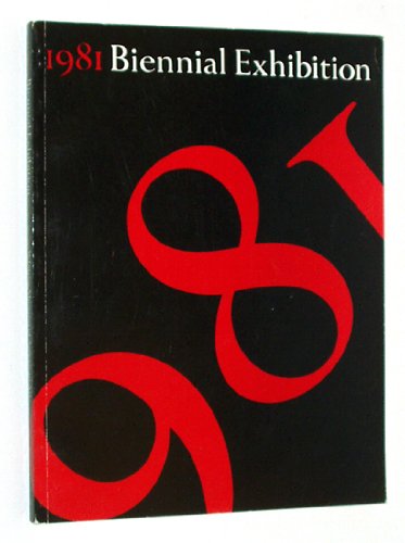 Beispielbild fr 1981 Biennial Exhibition zum Verkauf von Housing Works Online Bookstore