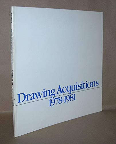 Beispielbild fr Drawing Acquisitions, 1978-1981 zum Verkauf von Housing Works Online Bookstore