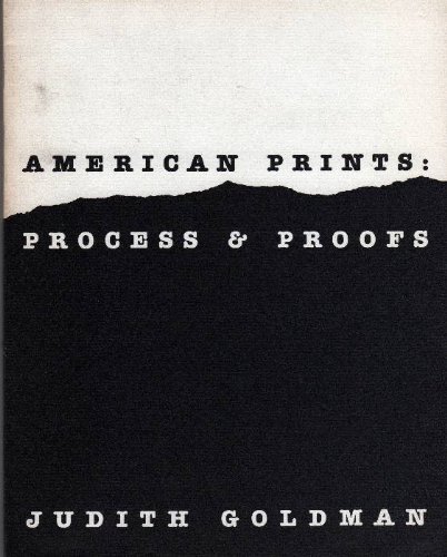 Imagen de archivo de American prints: Process & proofs (Icon editions) a la venta por Books From California