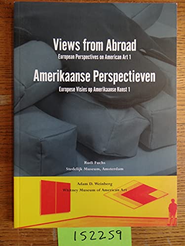 Beispielbild fr Views From Abroad: European Perspectives on American Art 1 zum Verkauf von Lorrin Wong, Bookseller