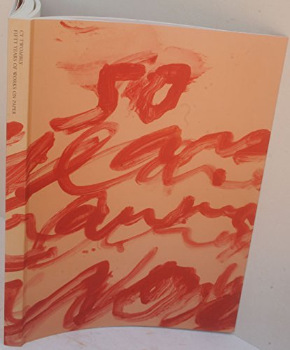 9780874271461: Cy Twombly: Fifty Years Of Works On Paper.