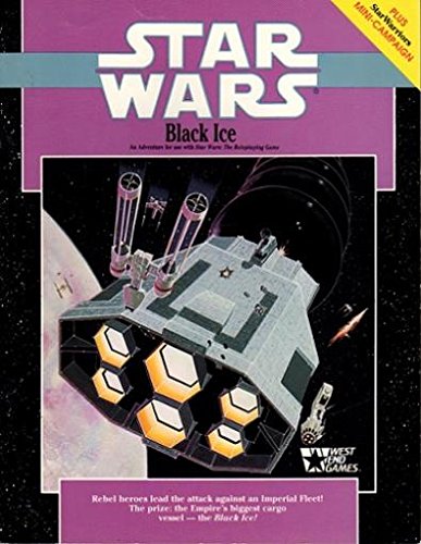 Imagen de archivo de Black Ice (Star Wars Roleplaying Game - Adventures & Modules (West End Games)) a la venta por Noble Knight Games