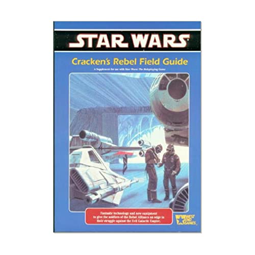 Imagen de archivo de Star Wars: Cracken's Rebel Field Guide, A Supplement for use with Star Wars: The Roleplaying Game a la venta por Bear Notch Books