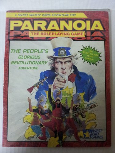The People's Glorious Revolutionary Adventure (Paranoia RPG) (9780874311501) by Edward S. Bolme