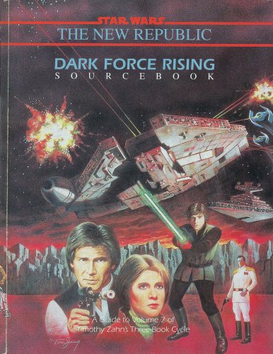 Imagen de archivo de Dark Force Rising (Star Wars Roleplaying Game - Sourcebooks (West End Games)) a la venta por Noble Knight Games