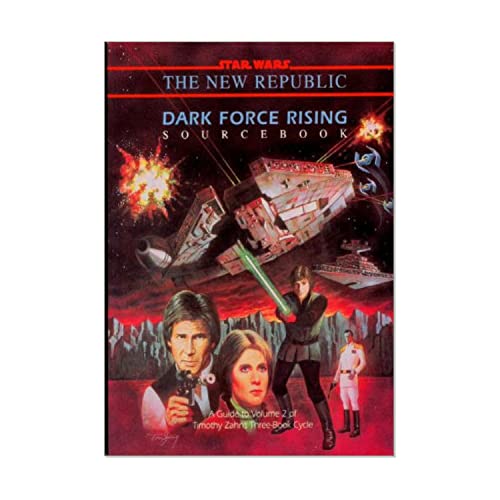 Dark Force Rising Sourcebook (Star Wars: The New Republic) (9780874311938) by Bill Slavicsek