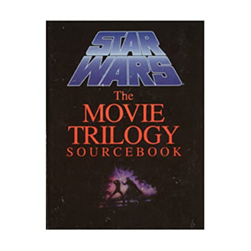 9780874311983: Star Wars: The Movie Trilogy Sourcebook