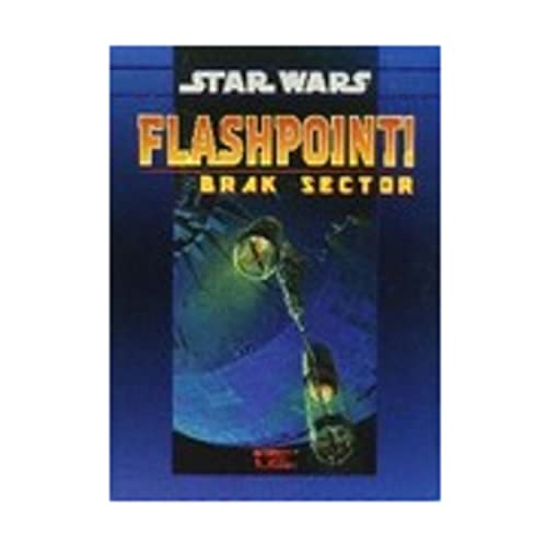 Stock image for Flashpoint! Brak Sector (Star Wars Roleplaying Game - Adventures & Modules (West End Games)) for sale by Noble Knight Games