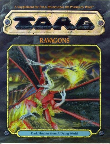 Stock image for Torg: Ravagons - Dark Hunters From a Dying World (Supplement for Torg: Roleplaying the Possibility Wars) for sale by Bay Used Books