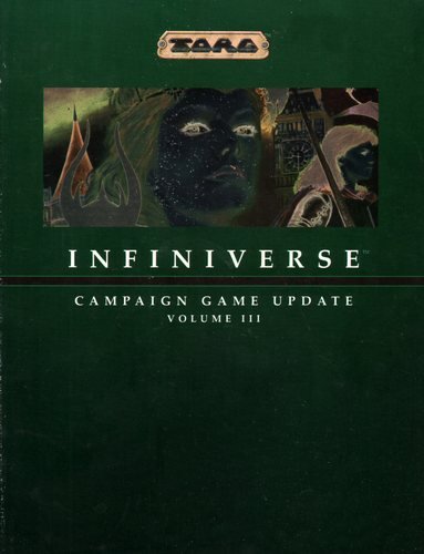 Beispielbild fr Infiniverse: Campaign Game Update, Vol 3 (TORG Roleplaying Game Supplement) zum Verkauf von Wonder Book