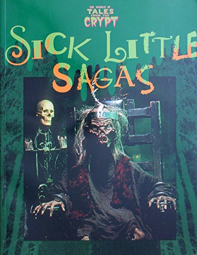 Sick Little Sagas (Tales From the Crypt) (9780874314939) by Richard Meyer, Evan Jamieson, Greg Farshtey