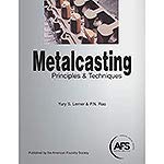 Stock image for Metalcasting Principles & Techniques (Hardcover) for sale by One Planet Books