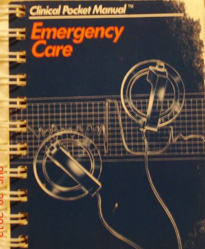 9780874340044: Emergency Care: Clinical Pocket Manual