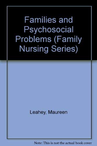 Beispielbild fr Families and Psychosocial Problems (Family Nursing Series) zum Verkauf von Wonder Book