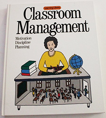 Stock image for Classroom Management (Learning Library) for sale by Wonder Book