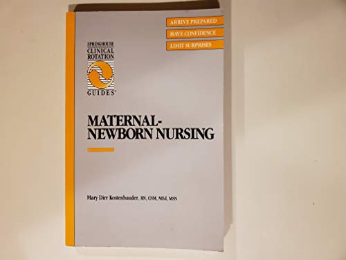 Beispielbild fr Maternal-newborn nursing (Springhouse clinical rotation guides) zum Verkauf von Jenson Books Inc