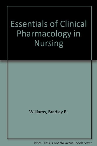 Imagen de archivo de Essentials of Clinical Pharmacology in Nursing a la venta por HPB-Red