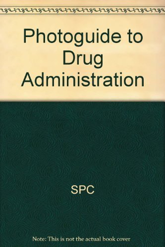 Imagen de archivo de Photoguide to Drug Administration a la venta por Better World Books