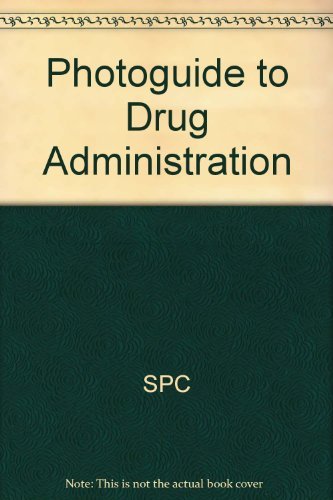 Stock image for Photoguide to Drug Administration for sale by Better World Books