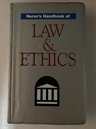 Stock image for Nurse's Handbook of Law and Ethics for sale by ThriftBooks-Atlanta