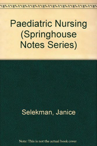 Beispielbild fr Pediatric Nursing, 2nd edition (Springhouse Notes) zum Verkauf von BookDepart