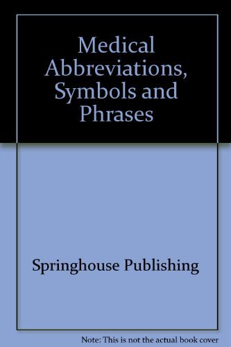 Medical Abbreviations, Symbols, and Phrases (9780874345230) by Lippincott Williams & Wilkins