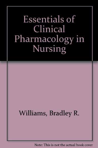 Beispielbild fr Essentials of Clinical Pharmacology in Nursing zum Verkauf von Better World Books