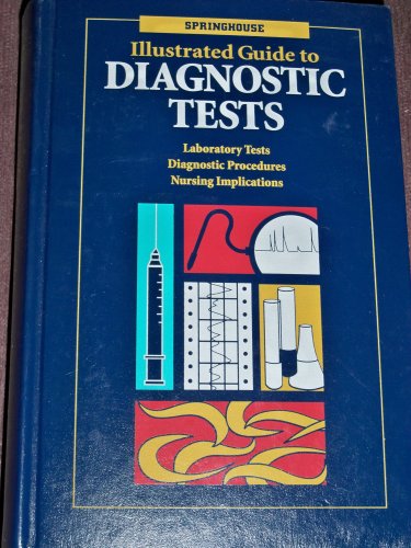 Beispielbild fr Illustrated Guide to Diagnostic Tests zum Verkauf von Better World Books