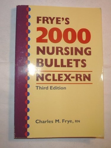 Stock image for Frye's Nursing Bullets for NCLEX-RN for sale by Better World Books