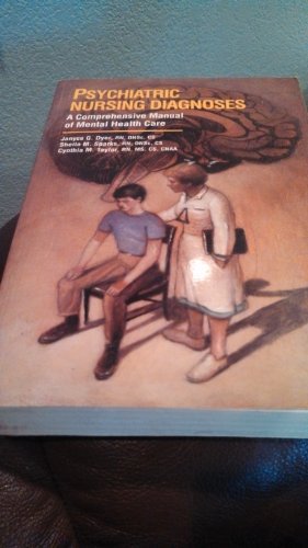 Imagen de archivo de Psychiatric Nursing Diagnoses: A Comprehensive Manual to Mental Health Care a la venta por Idaho Youth Ranch Books