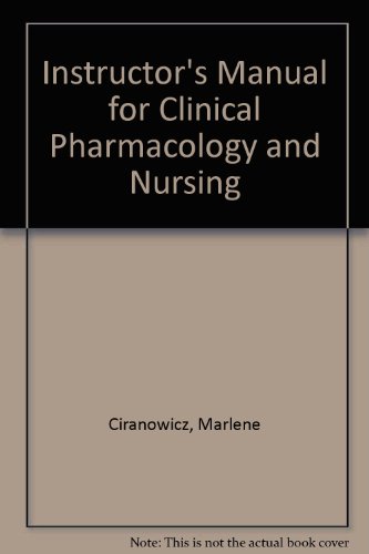 Stock image for Instructor's Manual for Clinical Pharmacology & Nursing for sale by ThriftBooks-Dallas