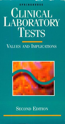 Stock image for Clinical Laboratory Tests: Values and Implications for sale by ThriftBooks-Atlanta