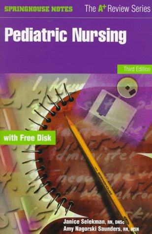 Beispielbild fr Pediatric Nursing, with Disk with Disk (Springhouse Notes) zum Verkauf von Ergodebooks