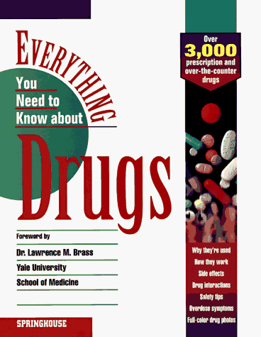 Imagen de archivo de Everything You Need to Know about Drugs a la venta por Better World Books