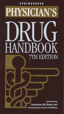 The Physician's Drug Handbook (9780874348996) by Springhouse