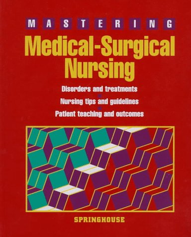 Stock image for Mastering Medical-Surgical Nursing for sale by Better World Books