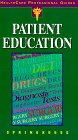 Patient Education (9780874349146) by [???]