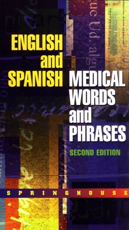 Beispielbild fr English and Spanish Medical Words and Phrases zum Verkauf von Better World Books