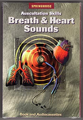 Auscultation Skills: Breath & Heart Sounds (9780874349627) by Springhouse Publishing Company Staff