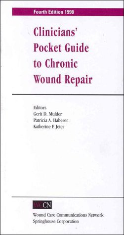 Imagen de archivo de Clinicians' Pocket Guide to Chronic Wound Repair (Books) a la venta por POQUETTE'S BOOKS