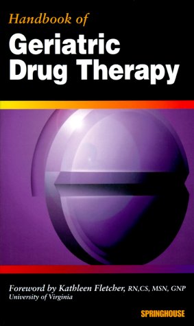 Handbook of Geriatric Drug Therapy (9780874349986) by Lippincott Williams & Wilkins