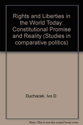 Stock image for Rights & liberties in the world today: Constitutional promise & reality (Studies in comparative politics) for sale by dsmbooks