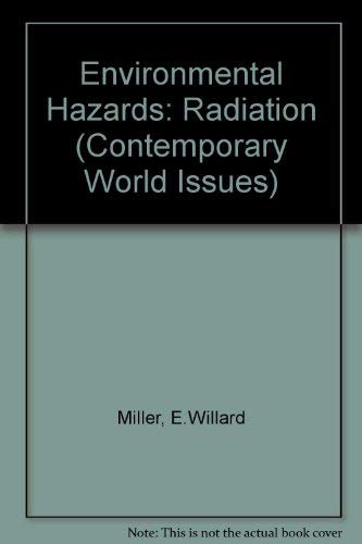 Stock image for Environmental Hazards : Radioactive Materials and Wastes: A Handbook for Reference and Research for sale by Better World Books